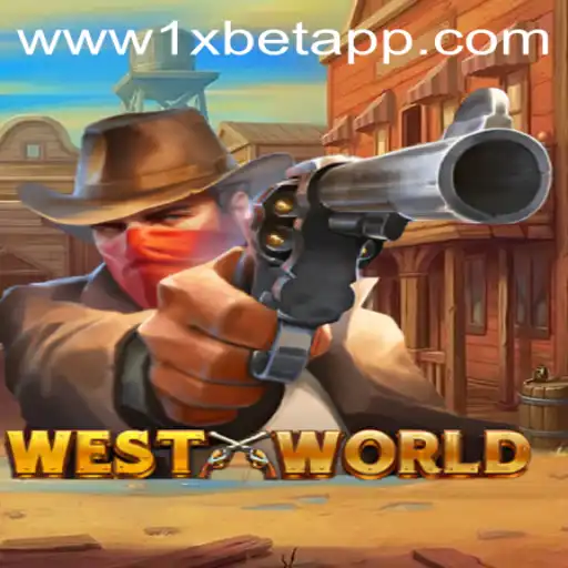Exploring the Immersive World of WestWorld: A New Realm of Gaming with 1XBET