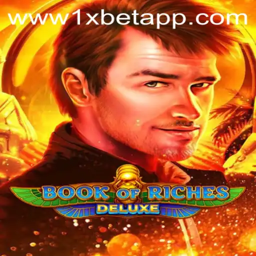 Unveiling the Enchantment of Book of Riches Deluxe with 1XBET